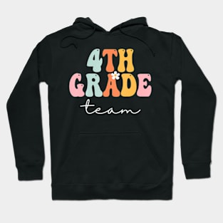 4Th Grade Team Retro Groovy Women Happy First Day Of School Hoodie